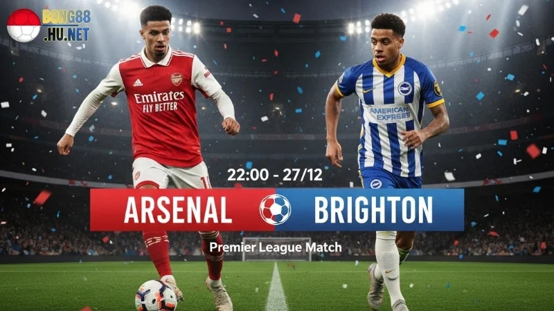 soi-keo-bong-da-arsenal-vs-brighton-22h00-ngay-27-12 soi-keo-bong-da-arsenal-vs-brighton-22h00-ngay-27-12