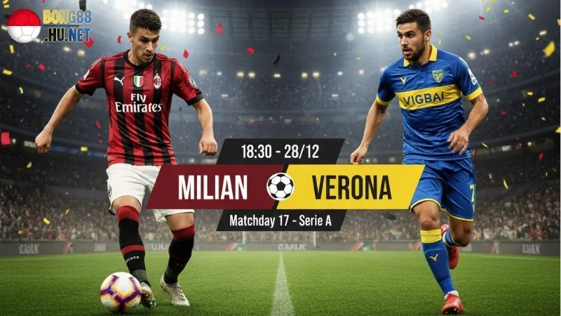 soi-keo-bong-da-milan-vs-verona-18h30-ngay-28-12 soi-keo-bong-da-milan-vs-verona-18h30-ngay-28-12