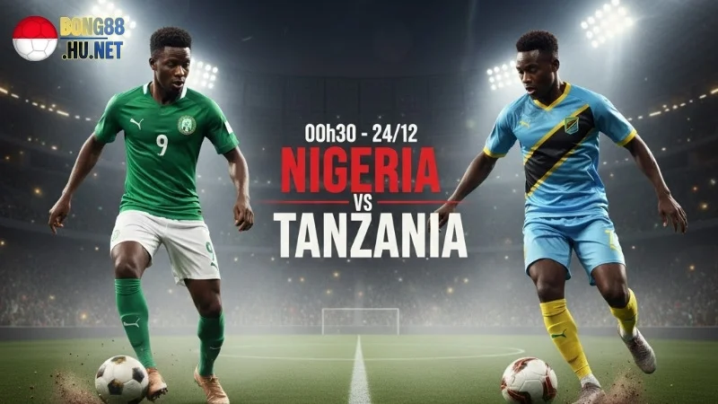 soi-keo-bong-da-nigeria-vs-tanzania-0h30-ngay-24-12-afcon-2025 soi-keo-bong-da-nigeria-vs-tanzania-0h30-ngay-24-12-afcon-2025